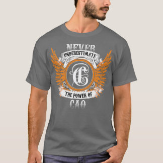 Cao Name Shirt Never Underestimate The Power Of Ca
