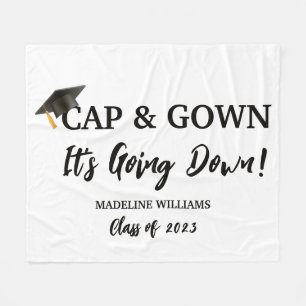 Cap and Gown It's Going Down Graduation Fleece Blanket