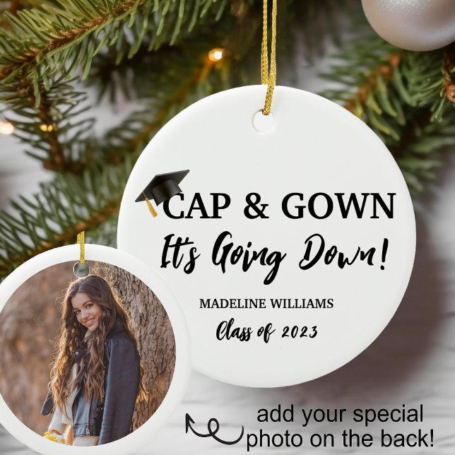 Cap and Gown It's Going Down Photo Graduation Ceramic Tree Decoration (Creator Uploaded)