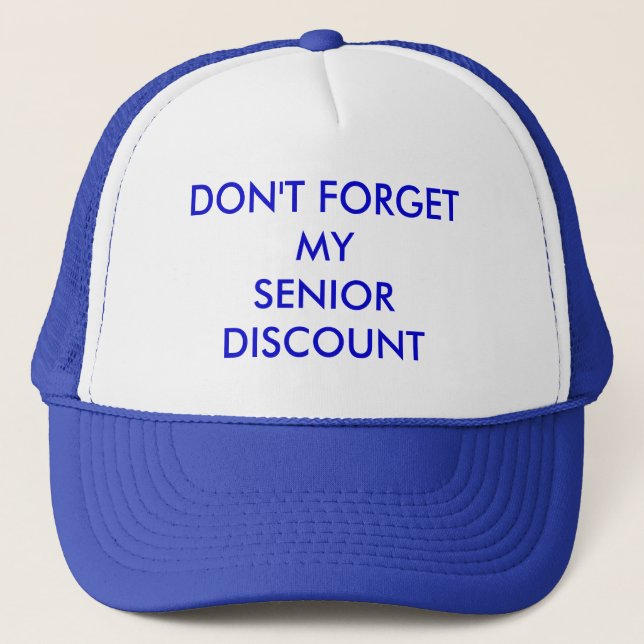 CAP, BLUE, DON'T FORGETMYSENIORDISCOUNT TRUCKER HAT (Front)