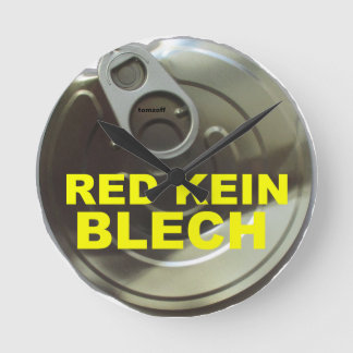 cap clock with text: "RED NO BLECH"