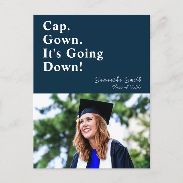 Cap Gown It's Going Down Blue Modern Graduation Announcement Postcard (Front)