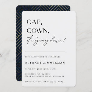 Cap Gown It's Going Down Graduation Party Invitation
