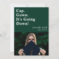 Cap Gown It's Going Down Green Modern Graduation