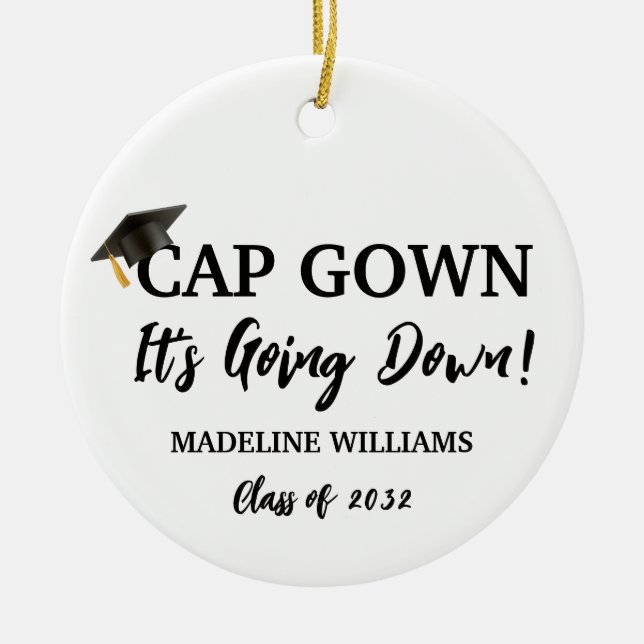 Cap Gown It's Going Down Photo Ornament (Front)
