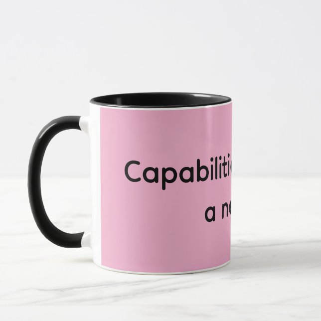 Capabilities represent a new era mug (Left)