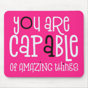 Capable of Amazing Things Positive Quote Pink Mouse Mat