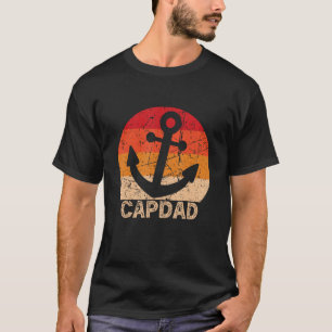 Capdad Captain Sailor Father s Day T-Shirt