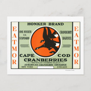 Cape Cod Honker Eatmor Cranberries Brand Label Postcard