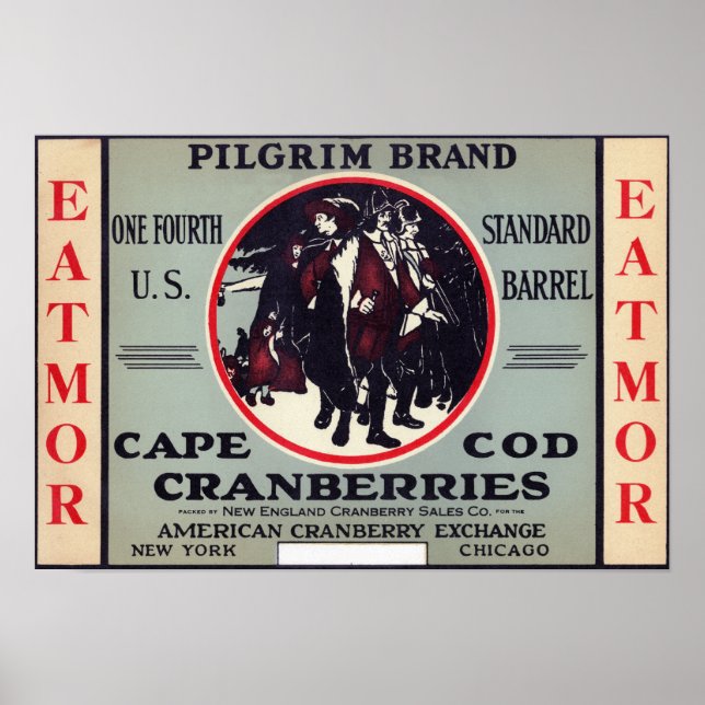 Cape Cod Pilgrim Eatmor Cranberries Brand Poster (Front)