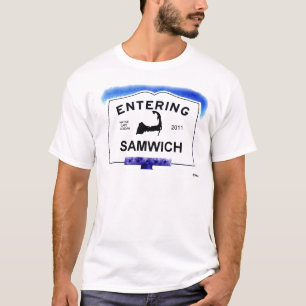 Cape Cod town, Samwich (Sandwich to 'outsiders') T-Shirt