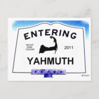 Cape Cod town, Yahmuth (Yarmouth to 'outsiders')