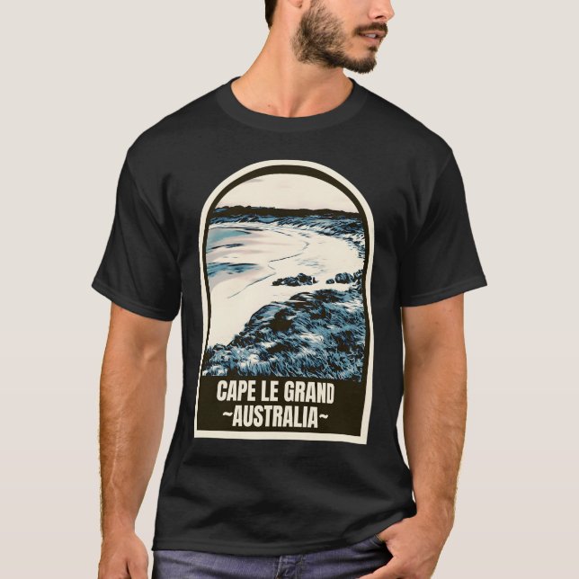 Cape Le Grand � The Endless Horizon of Australia T-Shirt (Front)