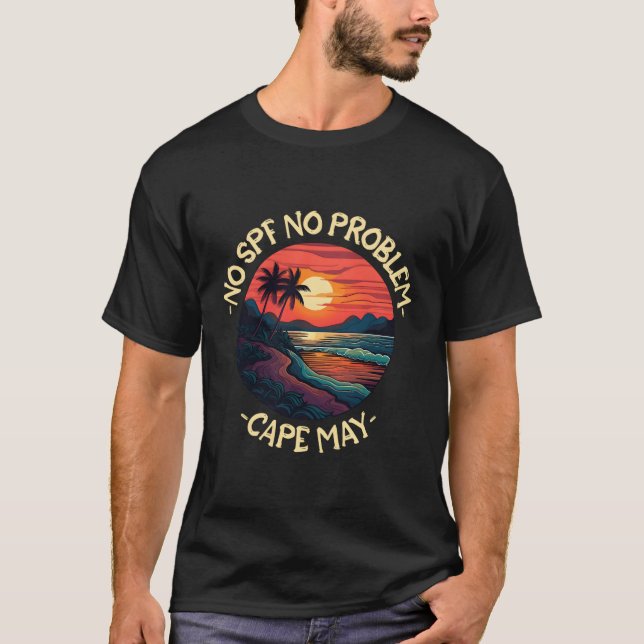 Cape May Beach Sayings T-Shirt (Front)