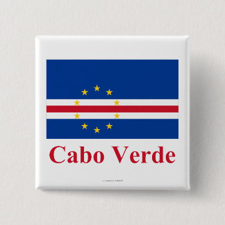Cape Verde Flag with Name in Portuguese 15 Cm Square Badge