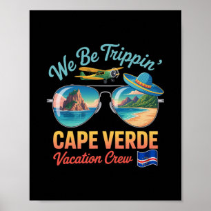 Cape Verde Vacation Cabo Verde Flag Pride Verdian  Poster