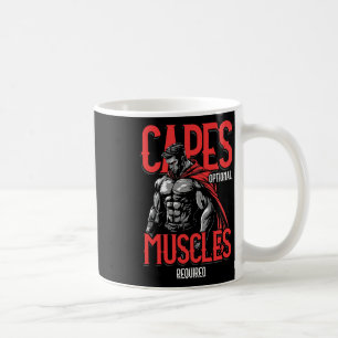 Capes Optional Muscles Required Funny Gym Meme 1  Coffee Mug