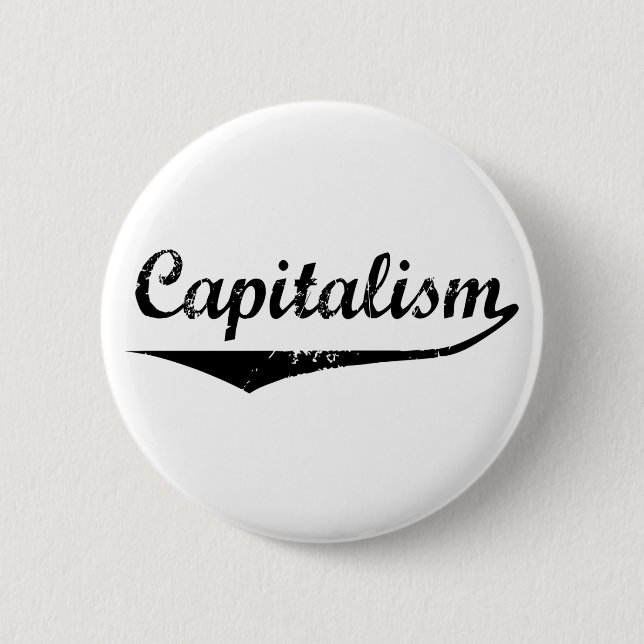 Capitalism 6 Cm Round Badge (Front)
