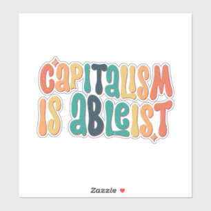capitalism is ableism