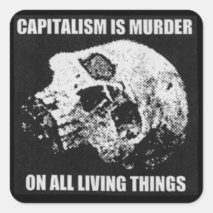 capitalism is murder sticker
