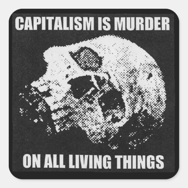 capitalism is murder sticker (Front)