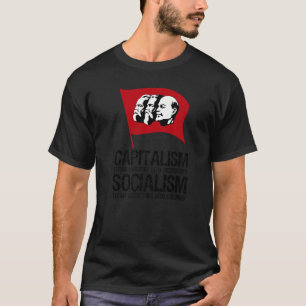 Capitalism Vs Socialism  Anti Communist  Pro Capit T-Shirt