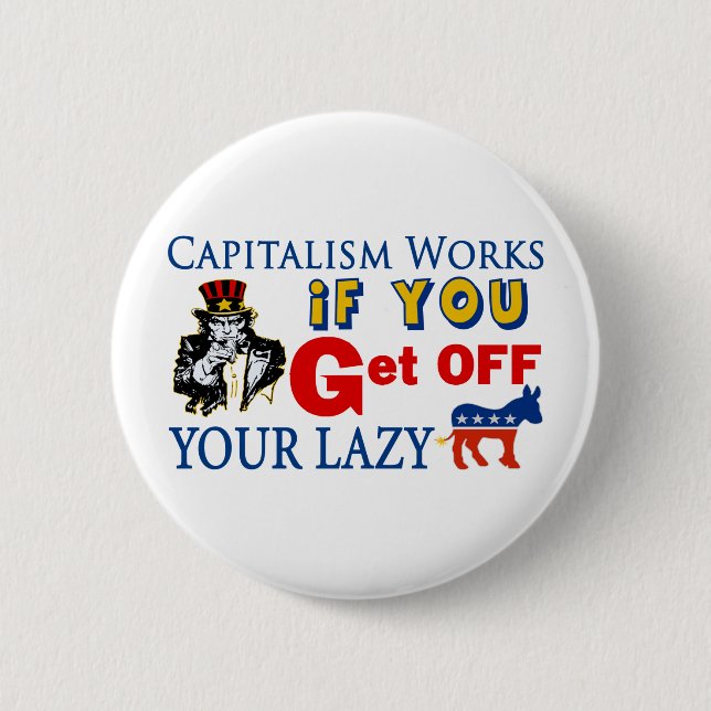 Capitalism Works 6 Cm Round Badge (Front)