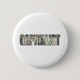 Capitalist 6 Cm Round Badge