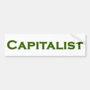 CAPITALIST Bumper Sticker