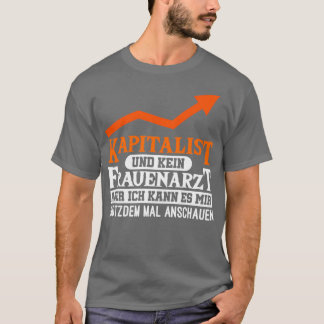 Capitalist No Gynaecologist Share Stock market Inv T-Shirt