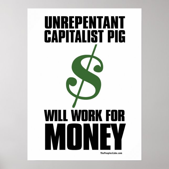 Capitalist Pig - Dollar Sign: Protest Poster (Front)