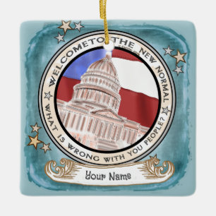 Capitol New Normal  Ceramic Ornament