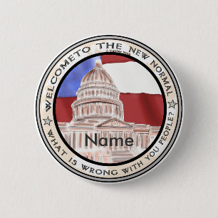 Capitol New Normal Political 6 Cm Round Badge