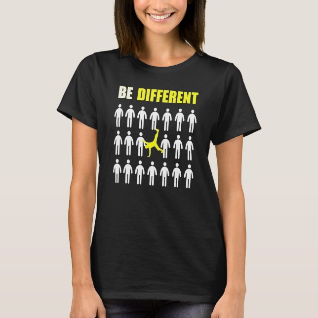 Capoeira Be Different Inspiration T-Shirt (Front)