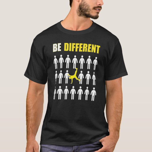 Capoeira Be Different Inspiration T-Shirt (Front)