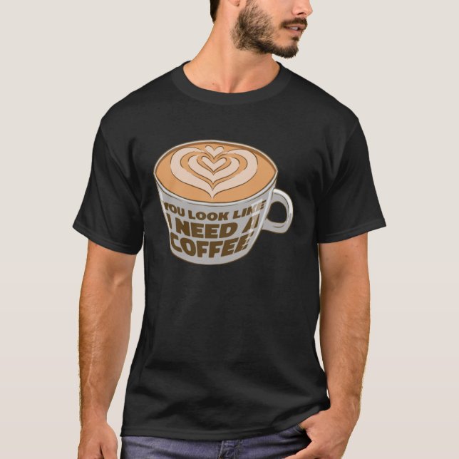 Cappuccino Coffee Bean Caffeine Quotes T-Shirt (Front)