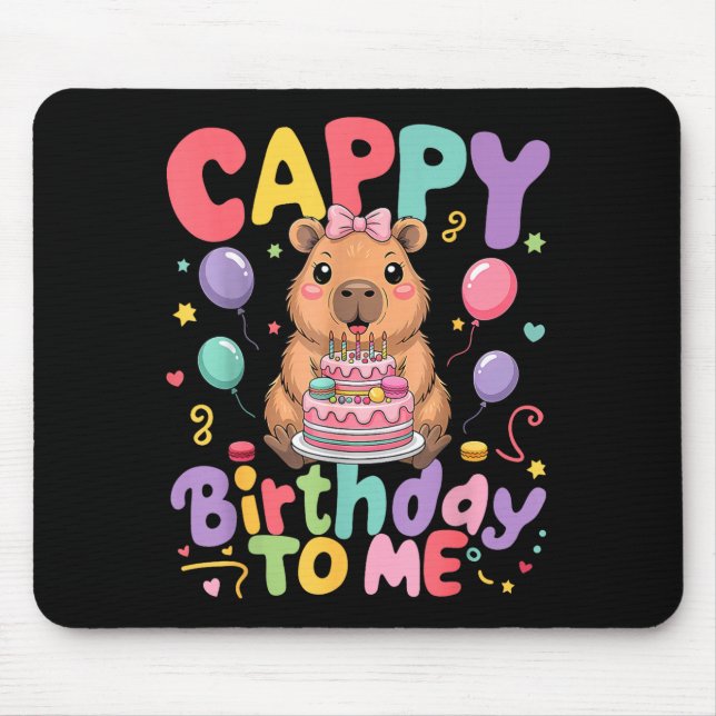 Cappy Birthday To Me Cute Capy Capybara Birthday G Mouse Mat (Front)