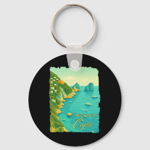 Capri Italy Traveling Trip Meet Me In Capri Souven Key Ring