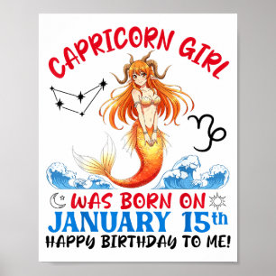 Capricorn Girl Was Born On January 15th Happy Birt Poster