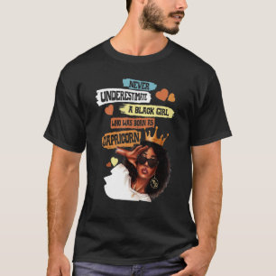 Capricorn Queen I Am Stronger Birthday For Black T-Shirt