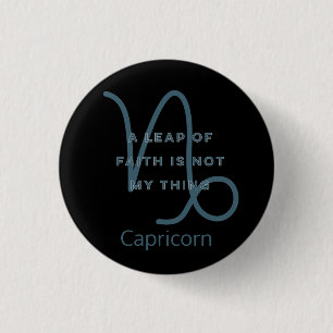 Capricorn Zodiac Sign Fun Quote Blue Birthday 3 Cm Round Badge