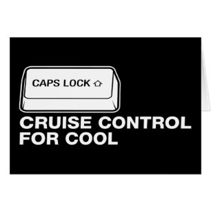 capslock - cruise control for cool