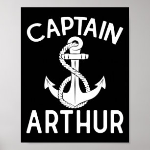 Captain Arthur Boating Anchor Boat Ship Yacht  Poster