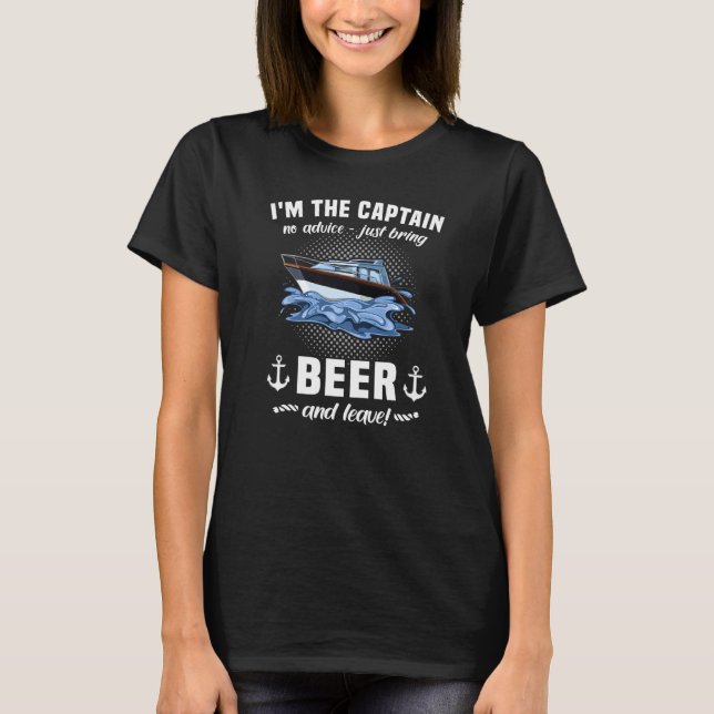 Captain Beer Boat Sports Boat Sailing Boat Motor B T-Shirt (Front)