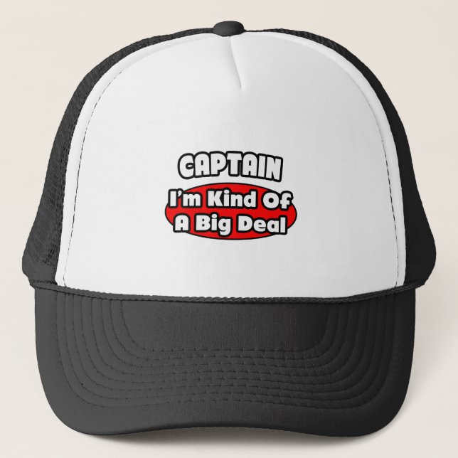 Captain ... Big Deal Trucker Hat (Front)