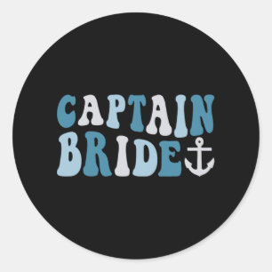 Captain Bride Groovy Cruise Nautical Bachelorette  Classic Round Sticker