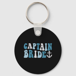 Captain Bride Groovy Cruise Nautical Bachelorette Key Ring