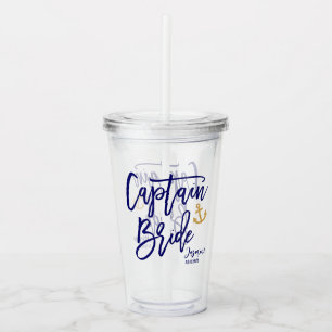 Captain Bride Nautical Bachelorette Party Acrylic Tumbler