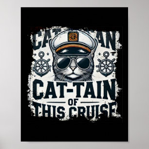 Captain Cat-tain Of Cruise Ship Sea Vacation Kitte Poster