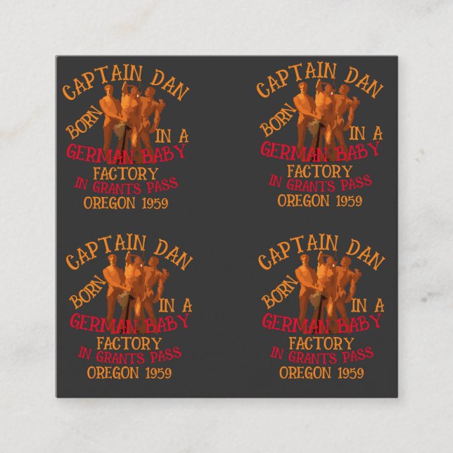 Captain Dan born German Baby Factory Grants Pass Enclosure Card (Front)